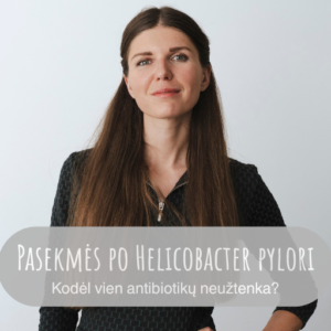 Nutriciologė Erika Pakalnė – mokymai „Pasekmės po Helicobacter pylori: kodėl vien antibiotikų neužtenka?“ apie skrandžio gleivinės ir mikrofloros atstatymą.